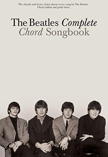 The Beatles Complete Chord Songbook | Spartiti Beatles per Chitarra con Testi e Accordi Originali | 194 Canzoni Rock Pop Britannico per Tutti i Livelli | Spartito Completo per Chitarristi