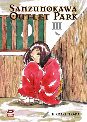 Sanzunokawa outlet park (Vol. 3)
