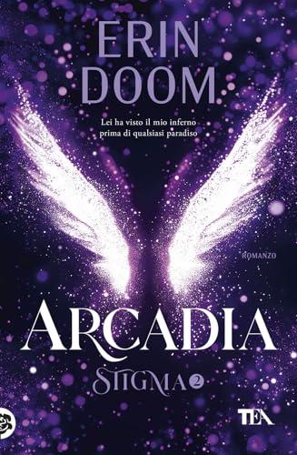Arcadia. Stigma (Vol. 2)