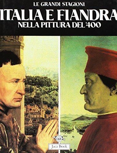 Italia e Fiandre nella pittura del '400