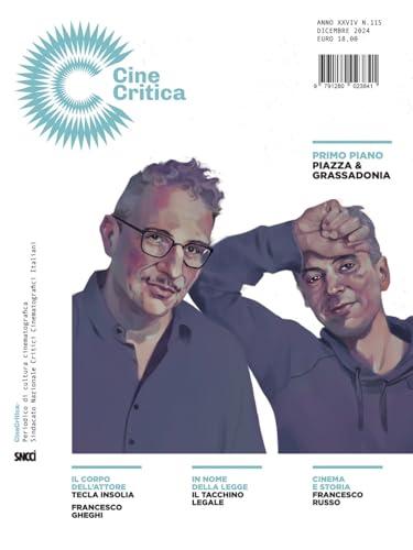 Cinecritica. Periodico di cultura cinematografica del sindacato nazionale critici cinematografici italiani (2024) (Vol. 115-116)