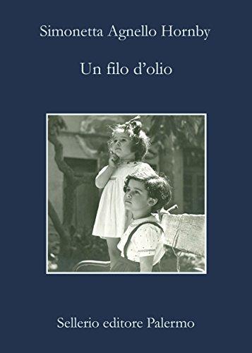 Un filo d'olio (La memoria Vol. 852)