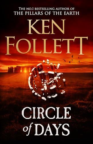 Circle of Days: The epic new novel from the No. 1 bestselling author of The Pillars of the Earth (English Edition)