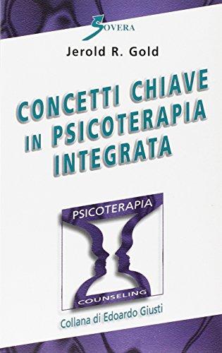 Concetti chiave in psicoterapia integrata