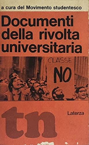 Documenti della rivolta universitaria (rist. anast. 1968)