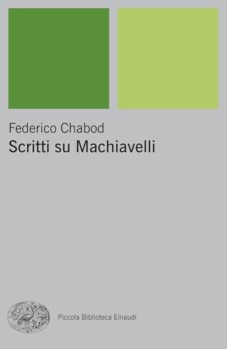 Scritti su Machiavelli