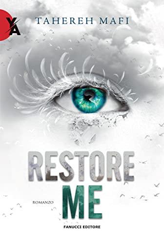 Restore Me (Fanucci Editore)