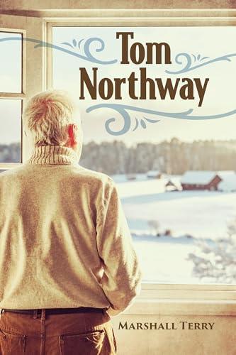 Tom Northway (The Northway Series Book 1) (English Edition)
