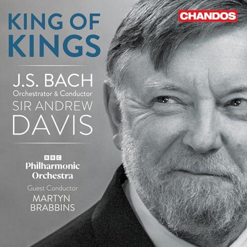 King of Kings - J.S. Bach Orchestral Transcriptions