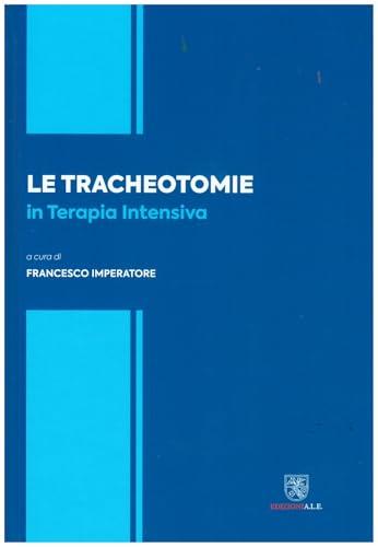 Le tracheotomie in terapia intensiva