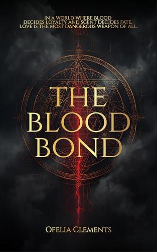 The Blood Bond: A Dark Queer Fantasy of War, Desire, and Rebellion (English Edition)