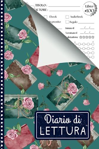 Diario Di Lettura: Reading journal italiano | taccuino delle letture | Tieni traccia dei tuoi libri e delle tue recensioni | 100 pagine - ''15,24 x 22,86 cm