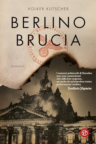 Berlino brucia (Le indagini di Gereon Rath)