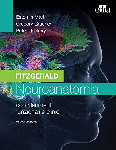 Fitzgerald - Neuroanatomia: VIII edizione