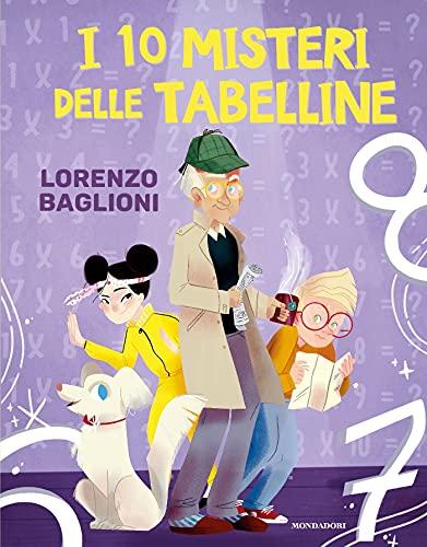 I 10 misteri delle tabelline