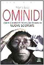 Ominidi. Uomini e ambienti tre milioni di anni fa. Nuove scoperte