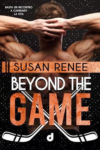Beyond the Game (Chicago Red Tails Vol. 3)