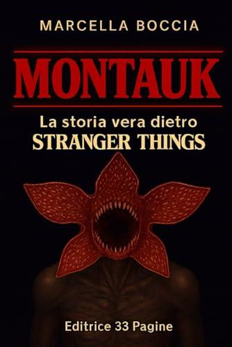 Montauk. La storia vera dietro Stranger Things