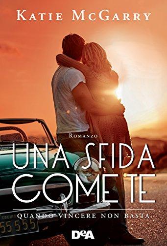 Una sfida come te (Pushing the Limits Vol. 4)