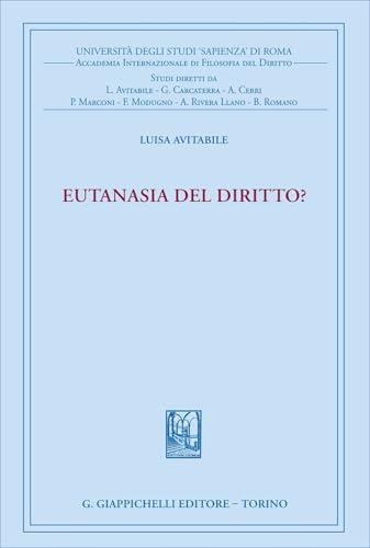 Eutanasia del diritto?