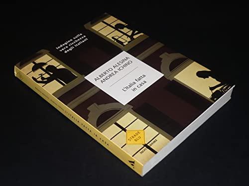 L'Italia fatta in casa. Indagine sulla vera ricchezza degli italiani