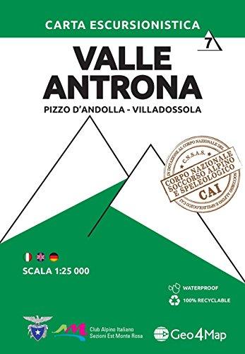 Carta escursionistica valle Antrona. Scala 1:25.000. Ediz. italiana, inglese e tedesca. Pizzo d'Andolla, Villadossola (Vol. 7)