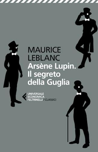 Arsène Lupin. Il segreto della Guglia