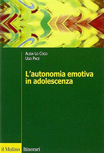 L'autonomia emotiva in adolescenza