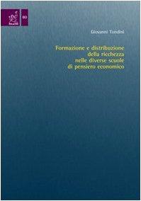 Formazione e distribuzione della ricchezza nelle diverse scuole del pensiero economico