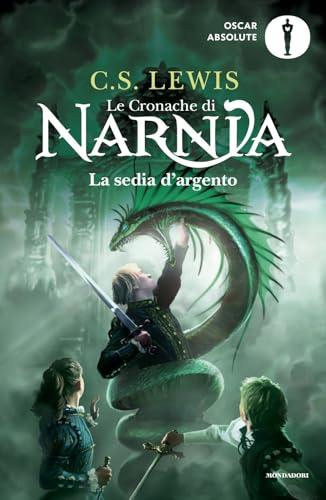La sedia d'argento. Le cronache di Narnia (Vol. 6)