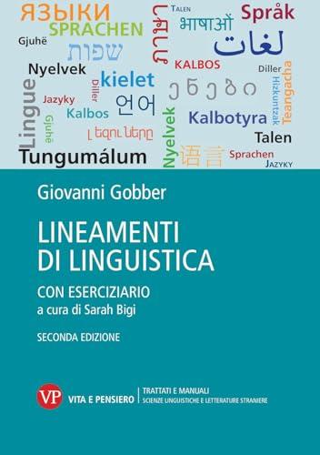 Lineamenti di linguistica. Con eserciziario a cura di Sarah Bigi