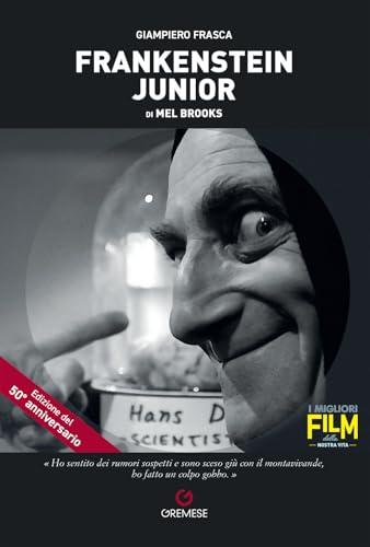 Frankenstein junior di Mel Brooks