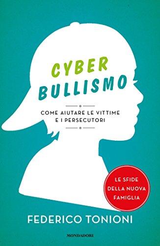 Cyberbullismo: Come aiutare le vittime e i persecutori