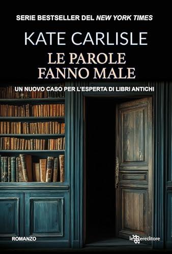 Le parole fanno male - Misteri per bibliofili vol. 3 (Leggereditore)