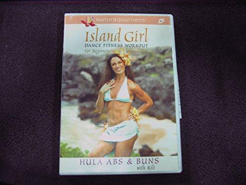 Island Girl Dance Fitness Workout: Hula Abs & Buns [Edizione: Stati Uniti]