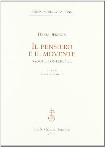 Il pensiero e il movente. Saggi e conferenze