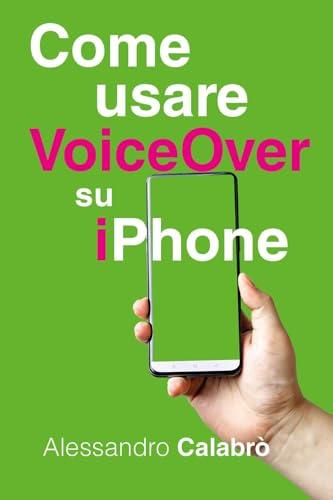 Come usare VoiceOver su iPhone