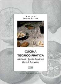 Cucina teorico-pratica del cavalier Ippolito Cavalcanti, duca di Buonvicino