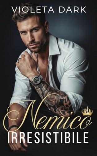 Nemico Irresistibile: Romanzo Age Gap (La Morozov Bratva Vol. 1)