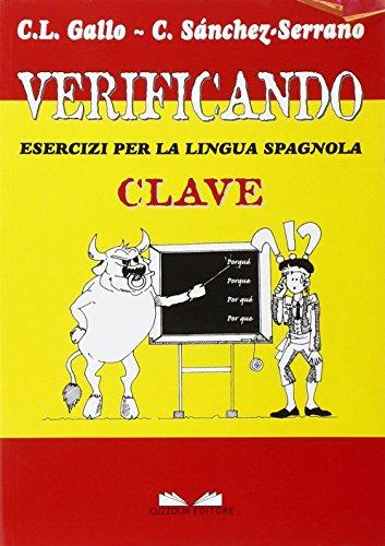 Verificando. Esercizi per la lingua spagnola. Clave