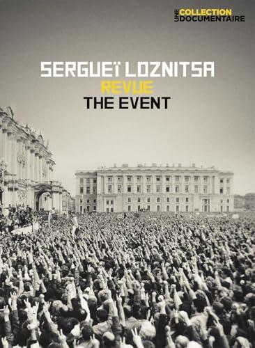 Revue & The event de Sergei Loznitsa