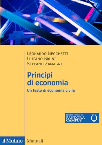 Principi di economia. Un testo di economia civile