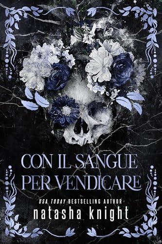 Con il sangue per vendicare (Sinner Duet (Edizione Italiana) Vol. 2)