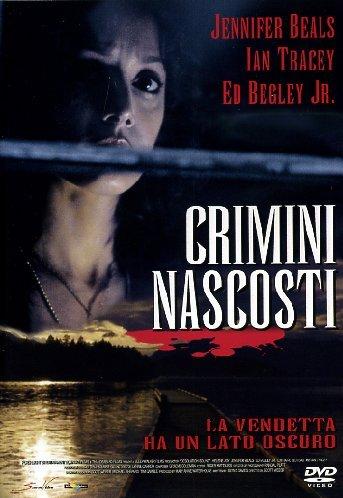 Crimini Nascosti - La Vendetta Ha Un Lato Oscuro