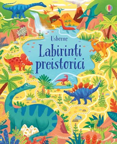 Labirinti preistorici. Ediz. a colori