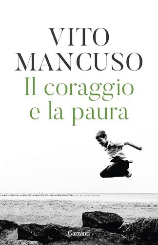 Il coraggio e la paura