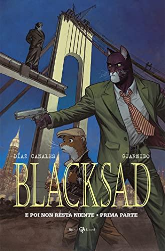 Blacksad. E poi non resta niente - Prima parte