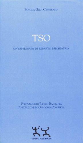 TSO. Un'esperienza in reparto psichiatria