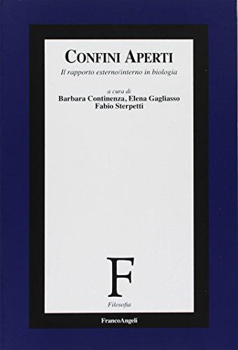 Confini aperti. Il rapporto esterno/interno in biologia