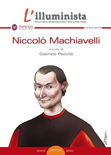 L'illuminista. Niccolò Machiavelli (Vol. 49-50-51)